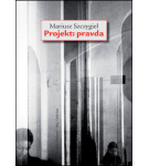 Projekt – pravda – Mariusz Szczygiel