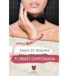 V objatí gentlemana – Emily D. Beňová