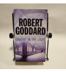 Caught in the light – Robert Goddard