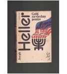 Gold za všechny peníze – Joseph Heller