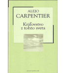 Kráľovstvo z tohto sveta – Alejo Carpentier