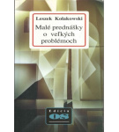 Malé prednášky o veľkých problémoch (prvá séria) – Leszek Kołakowski
