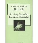 Zápisky Malteho Lauridsa Briggeho – Rainer Maria Rilke