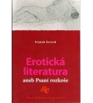 Erotická literatura aneb Psaní rozkoše – Franck Évrard