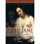Lady Jane – osudem prokletá (Sága temné vášně 1.diel) – Alexander Stainforth