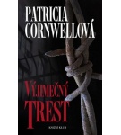Vyjímečný trest – Patricia Cornwell