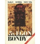 3x Egon Bondy – Egon Bondy
