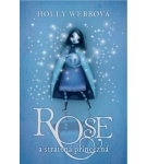 Rose a stratená princezná 2 – Holly Webb