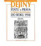 Dejiny štátu a práva v Česko-Slovensku do roku 1918 – Karel Malý