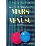 Praktické zázraky pre Mars a Venušu – John Gray