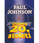 Dějiny 20.století – Paul Johnson,