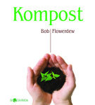 Kompost – Bob Flowerdew
