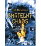 Smrteľný chaos – Matt Dickinson