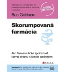 Skorumpovaná farmácia – Ben Goldacre
