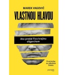 Vlastnou hlavou – Marek Vagovič