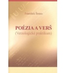 Poézia a verš – verzologické praktiukum – František Štraus