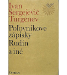 Poľovníkove zápisky / Rudin a iné – Ivan Sergejevič Turgeněv