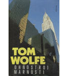 Ohňostroj marnosti – Tom Wolfe