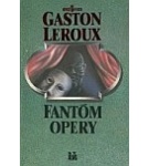 Fantóm Opery – Gaston Leroux