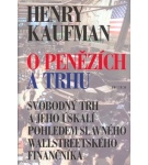 O penězích a trhu – Henry Kaufman