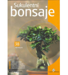 Sukulentní bonsaje – Petr Herynek