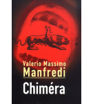 Chiméra – Valerio Massimo Manfredi