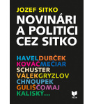 Novinári a politici cez sitko – Jozef Sitko