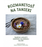 Rozmanitosť na tanieri: Tradície a recepty európskej kulinárskej kultúry ekniha – Katarína Nádaská