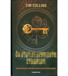 Čo stojí za strateným symbolom – Tim Collins