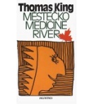 Městečko Medicine River – Thomas King