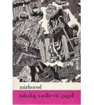 Mirhorod – Nikolaj Vasiljevič Gogol