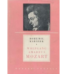 Wolfgang Amadeus Mozart – Bohumil Karásek