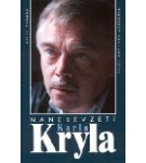 Nanebevzetí Karla Kryla – Miloš Čermák