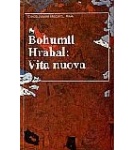 Vita nuova – Bohumil Hrabal
